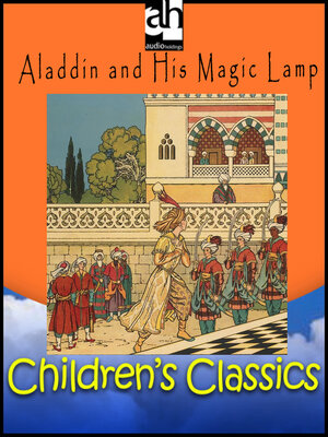 cover image of Aladdin and His Magic Lamp